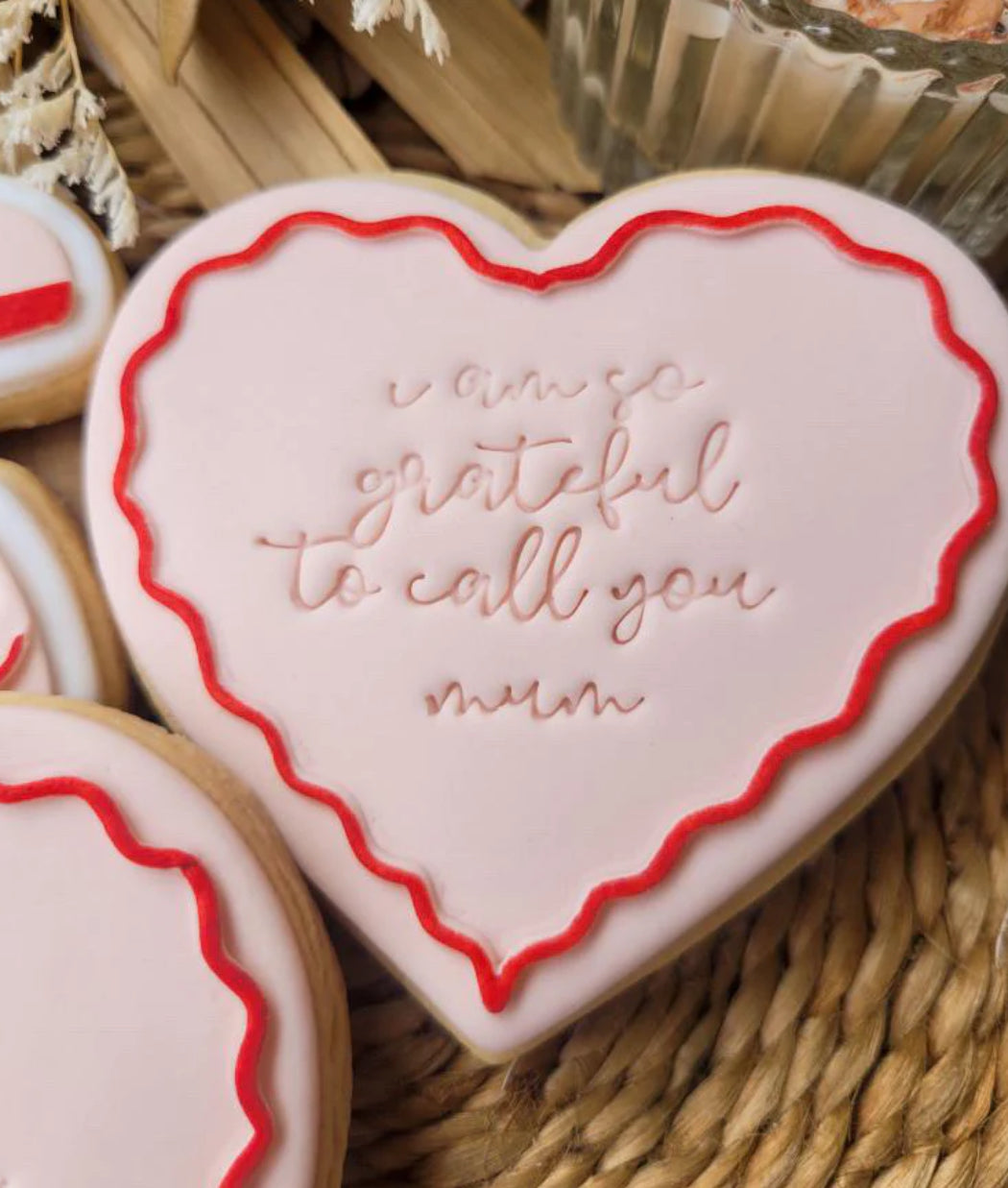I am so grateful to call you Mum - Mothers Day Cookie